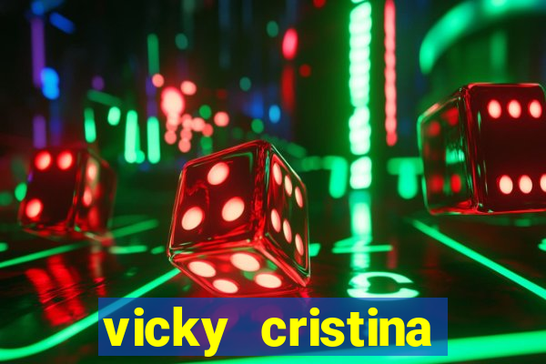 vicky cristina barcelona redecanais